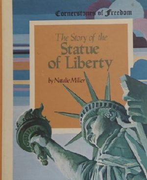 The Statue of Liberty (Cornerstones of Freedom Second Series) Miller, Natalie