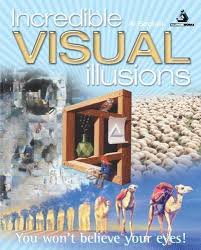Incredible Visual Illusions: You Won't Believe Your Eyes! Al Seckel