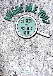 Where are You? Sticker and Activity Book