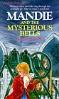 Mandie and the Mysterious Bells (Mandie, Book 10) Leppard, Lois Gladys
