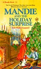 Mandie and the Holiday Surprise (Mandie, Book 11) [Paperback] Leppard, Lois Gladys