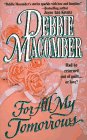 For All My Tomorrows Macomber, Debbie