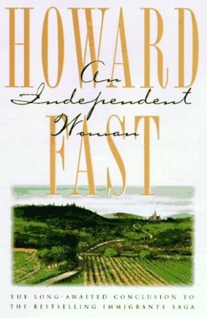 An Independent Woman Fast, Howard