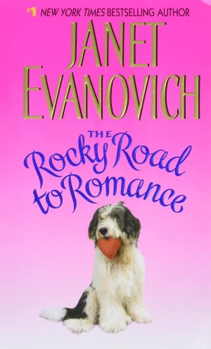 The Rocky Road to Romance Evanovich, Janet