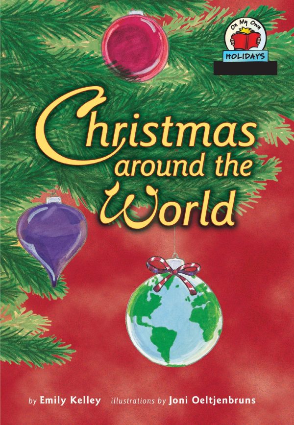 Christmas Around the World (On My Own Holidays) [Paperback] Emily Kelley and Joni Oeltjenbruns
