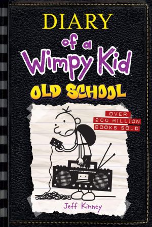 Old School (Diary of a Wimpy Kid #10) (Volume 10) [Hardcover] Kinney, Jeff