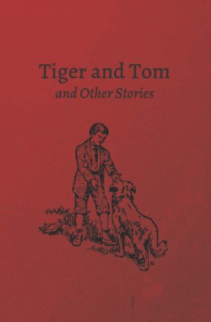 Tiger and Tom and Other Stories [Paperback] Various and Press, Conquest
