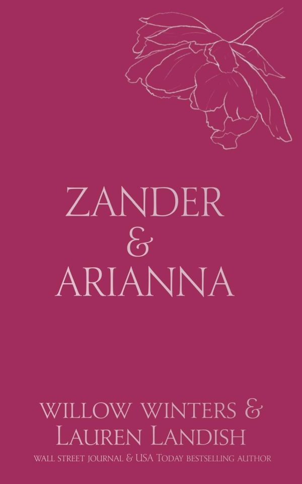 Zander & Arianna: Given (Discreet) [Paperback] Winters, Willow and Landish, Lauren
