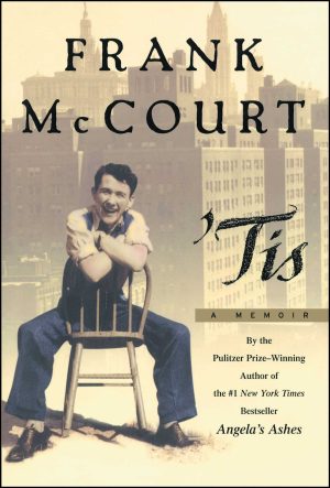 'Tis: A Memoir [Hardcover] McCourt, Frank