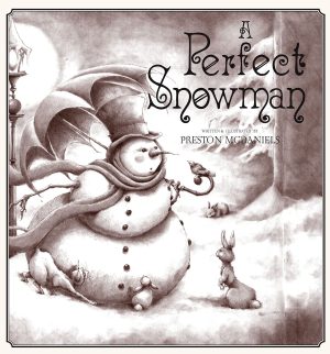A Perfect Snowman McDaniels, Preston