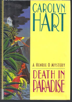 Death in Paradise (A Henrie O Mystery) Hart, Carolyn