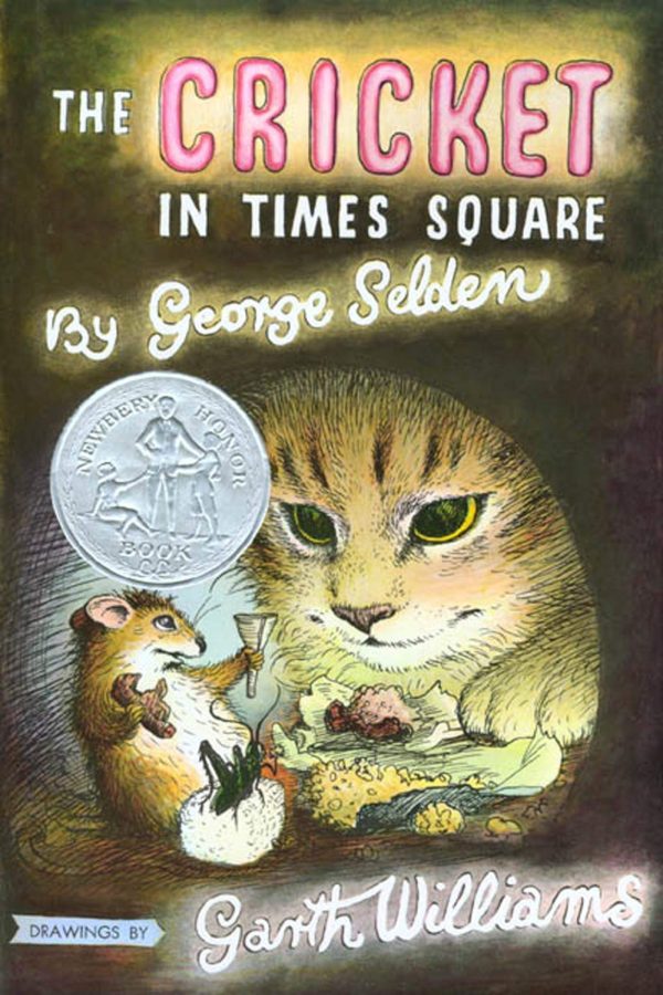 The Cricket in Times Square (Chester Cricket and His Friends, 1) Selden, George and Williams, Garth