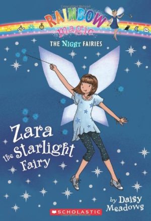 Zara the Starlight Fairy (Rainbow Magic Night Fairies #3) Meadows, Daisy