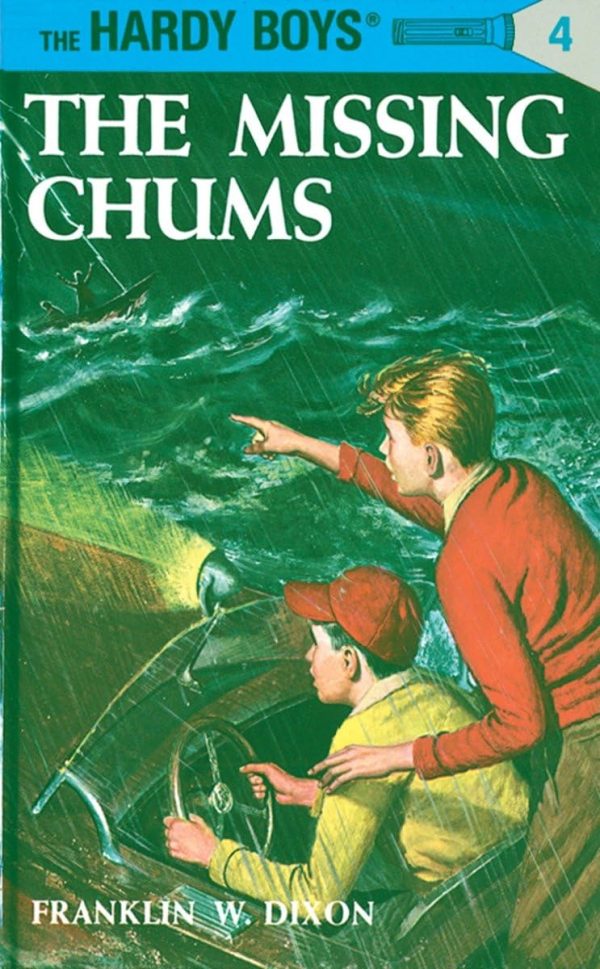 The Missing Chums (Hardy Boys, Book 4) [Hardcover] Dixon, Franklin W.