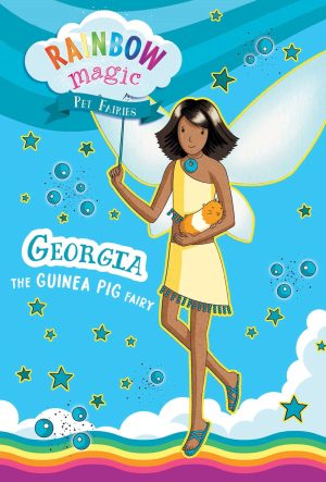 Rainbow Magic Pet Fairies Book #3: Georgia the Guinea Pig Fairy [Paperback] Meadows, Daisy and Ripper, Georgie