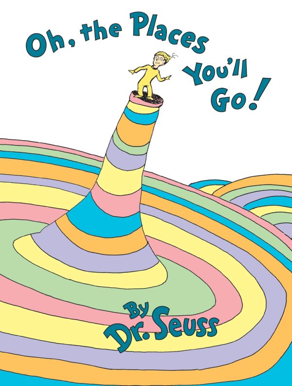 Oh, the Places You'll Go! [Hardcover] Seuss, Dr.