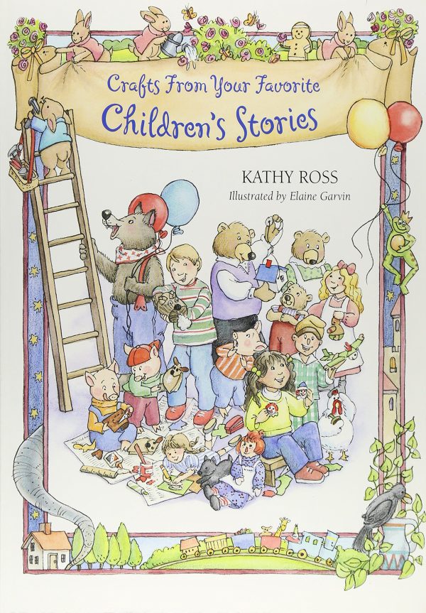 Crafts from Your Favorite Story Ross, Kathy and Garvin, Elaine