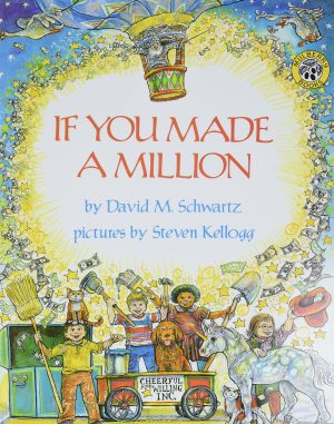 If You Made a Million [Paperback] Schwartz, David M and Kellogg, Steven