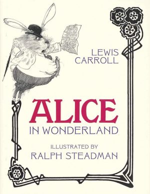 Alice in Wonderland [Paperback] Lewis Carroll and Ralph Steadman