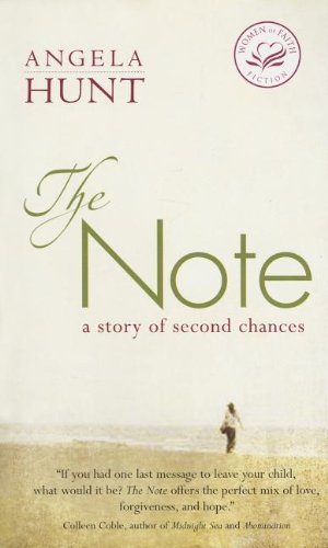 The Note (Women of Faith Fiction) Hunt, Angela Elwell