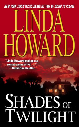 Shades of Twilight Howard, Linda