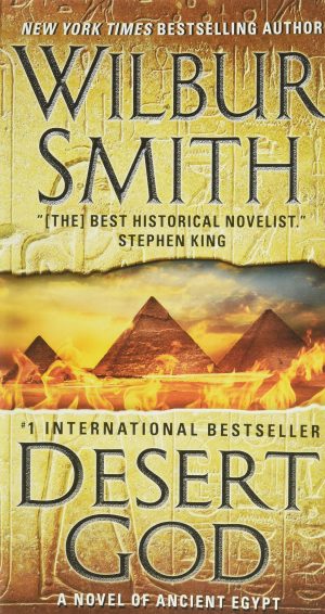 Desert God: A Novel of Ancient Egypt [Mass Market Paperback] Smith, Wilbur