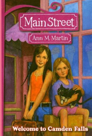 Welcome to Camden Falls (Main Street (Ann M. Martin)) [Paperback] Martin, Ann M.