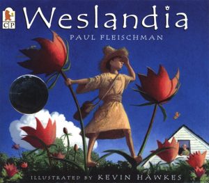Weslandia [Paperback] Fleischman, Paul and Hawkes, Kevin