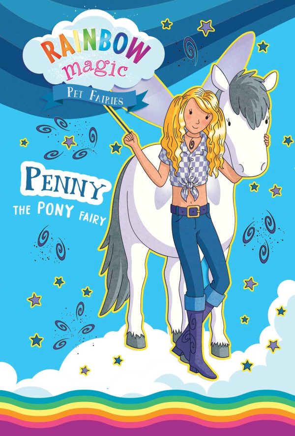 Rainbow Magic Pet Fairies Book #7: Penny the Pony Fairy [Paperback] Meadows, Daisy and Ripper, Georgie