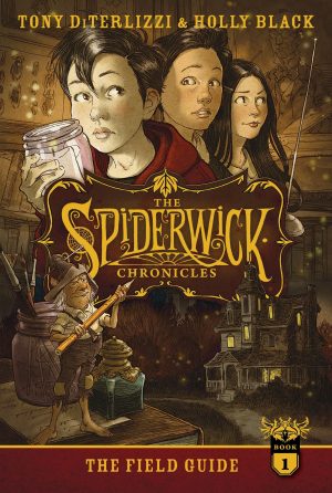 The Field Guide (1) (The Spiderwick Chronicles) DiTerlizzi, Tony and Black, Holly