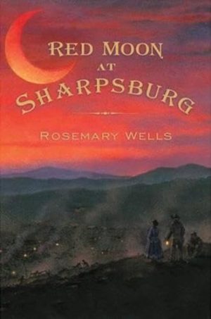 Red Moon at Sharpsburg Wells, Rosemary