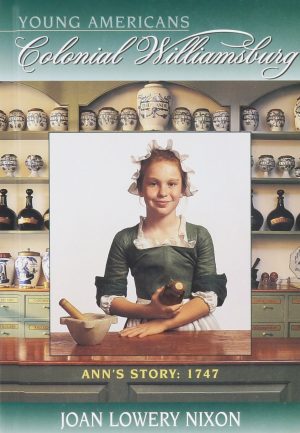 Ann's Story, 1747 (Nixon, Joan Lowery. Young Americans.) Joan Lowery Nixon