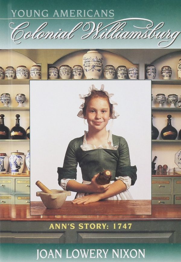 Ann's Story, 1747 (Nixon, Joan Lowery. Young Americans.) Joan Lowery Nixon