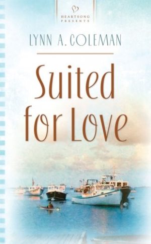 Suited for Love (Heartsong Presents, No. 809) Coleman, Lynn A.