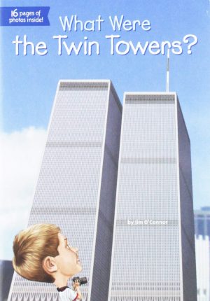 What Were the Twin Towers? [Paperback] Jim O'Connor