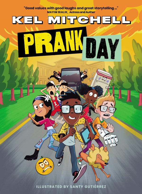 Prank Day [Hardcover] Mitchell, Kel and Gutierrez, Santy