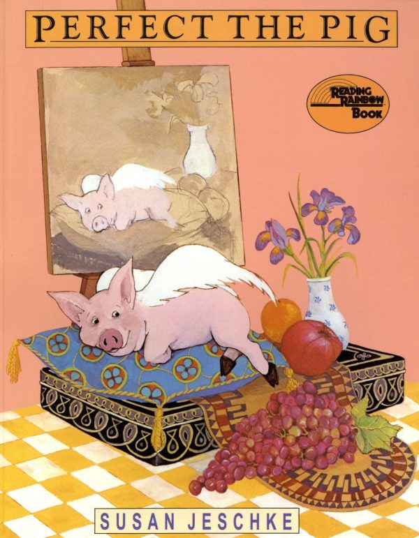 Perfect the Pig (Reading Rainbow Book) Jeschke, Susan