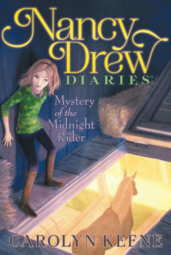 Mystery of the Midnight Rider (3) (Nancy Drew Diaries) [Paperback] Keene, Carolyn