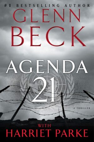 Agenda 21 Beck, Glenn and Parke, Harriet