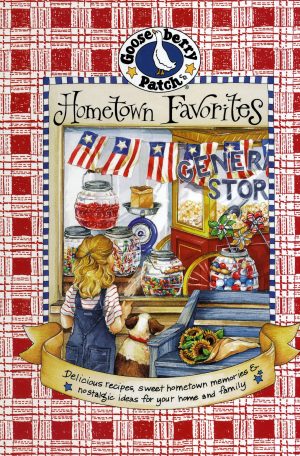 Hometown Favorites Cookbook (Everyday Cookbook Collection) Gooseberry Patch