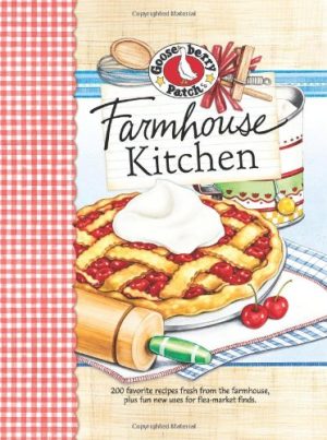 Farmhouse Kitchen (Everyday Cookbook Collection) Gooseberry Patch