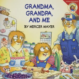 Little Critter: Grandma, Grandpa, and Me [Paperback] Mayer, Mercer