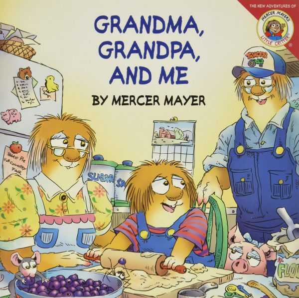 Little Critter: Grandma, Grandpa, and Me [Paperback] Mayer, Mercer