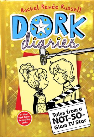 Dork Diaries 7: Tales from a Not-So-Glam TV Star (7) [Hardcover] Russell, Rachel Renée