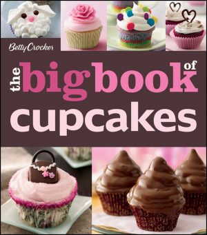The Betty Crocker The Big Book Of Cupcakes (Betty Crocker Big Book) [Paperback] Betty Crocker