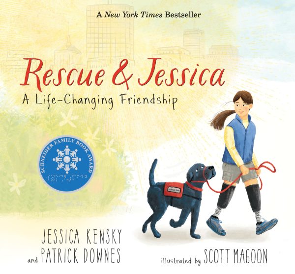 Rescue and Jessica: A Life-Changing Friendship [Hardcover] Kensky, Jessica; Downes, Patrick and Magoon, Scott