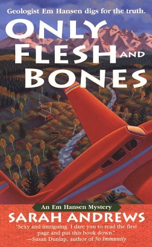 Only Flesh and Bones Andrews, Sarah