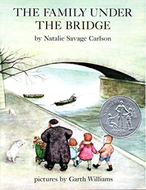 Family Under the Bridge, The Carlson, Natalie Savage and Williams, Garth