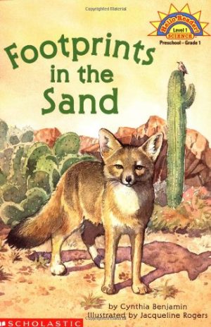 Footprints in the Sand (HELLO READER LEVEL 1) Benjamin, Cynthia; Shaw, Gina and Rogers, Jacqueline