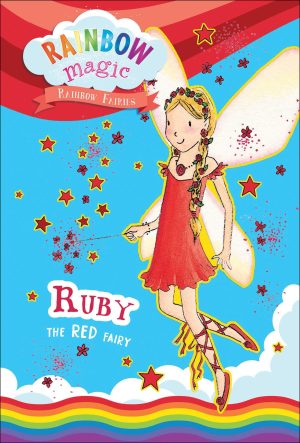Rainbow Magic Rainbow Fairies Book #1: Ruby the Red Fairy [Paperback] Meadows, Daisy and Ripper, Georgie